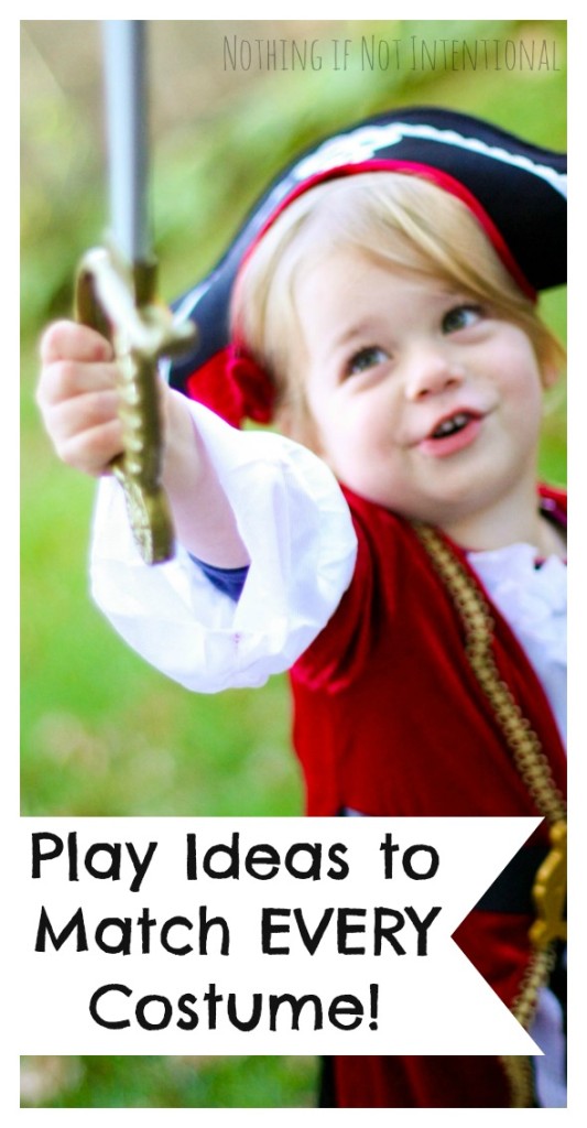 Play ideas to match EVERY Halloween costume. I need to keep these ideas in mind for when my kids dress up and pretend AFTER Halloween, too! 