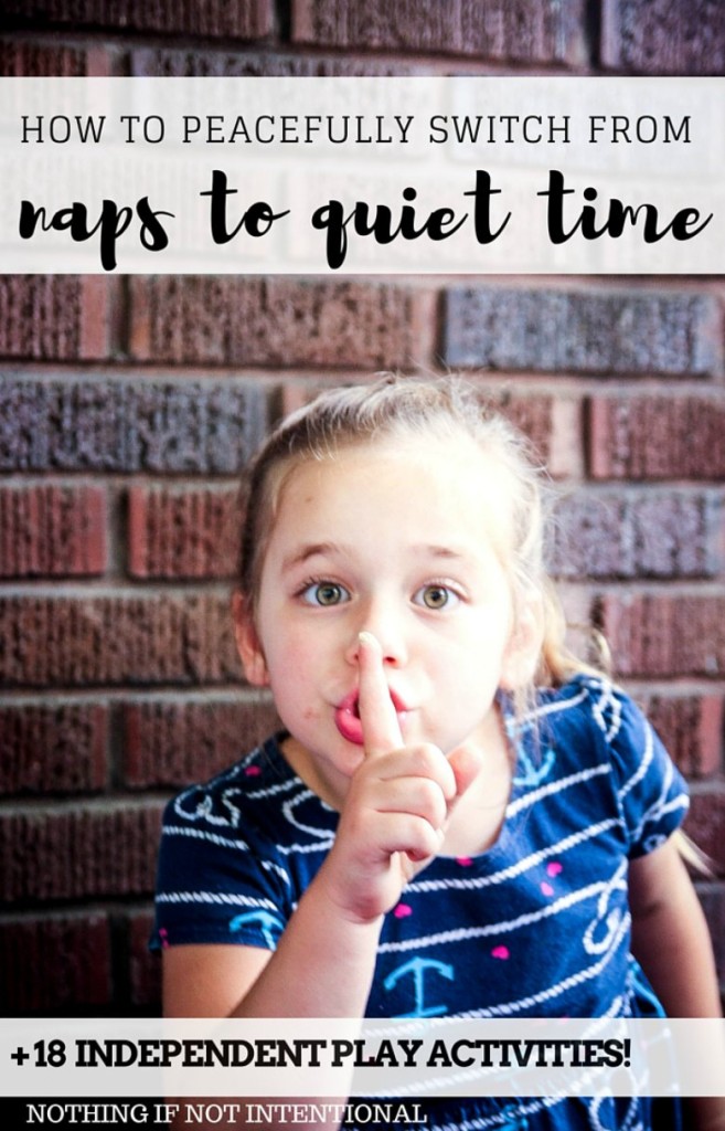 How to transition from naptime to quiet time