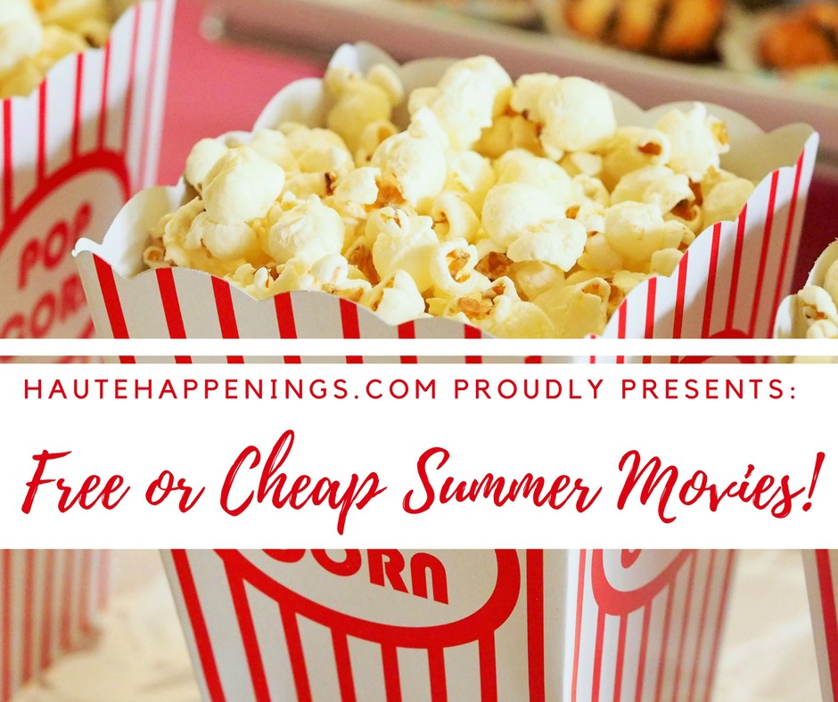 Free or cheap summer movies in the Wabash Valley! 