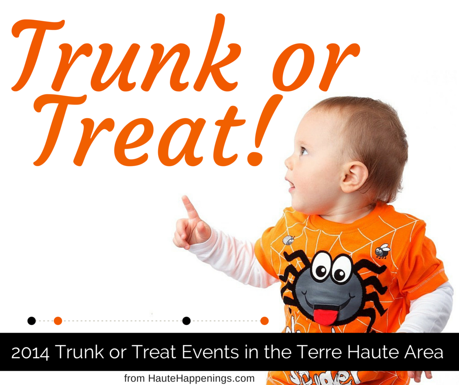 Trick or Treat and Trunk or Treat in the Wabash Valley