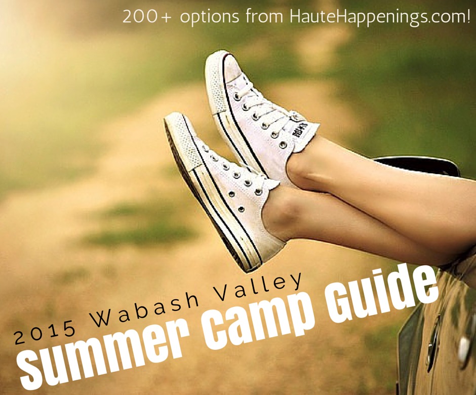 2015 summer camps in Terre Haute and the Wabash Valley! 