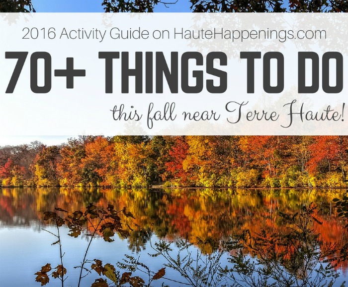 Things to do this fall in Terre Haute and the Wabash Valley
