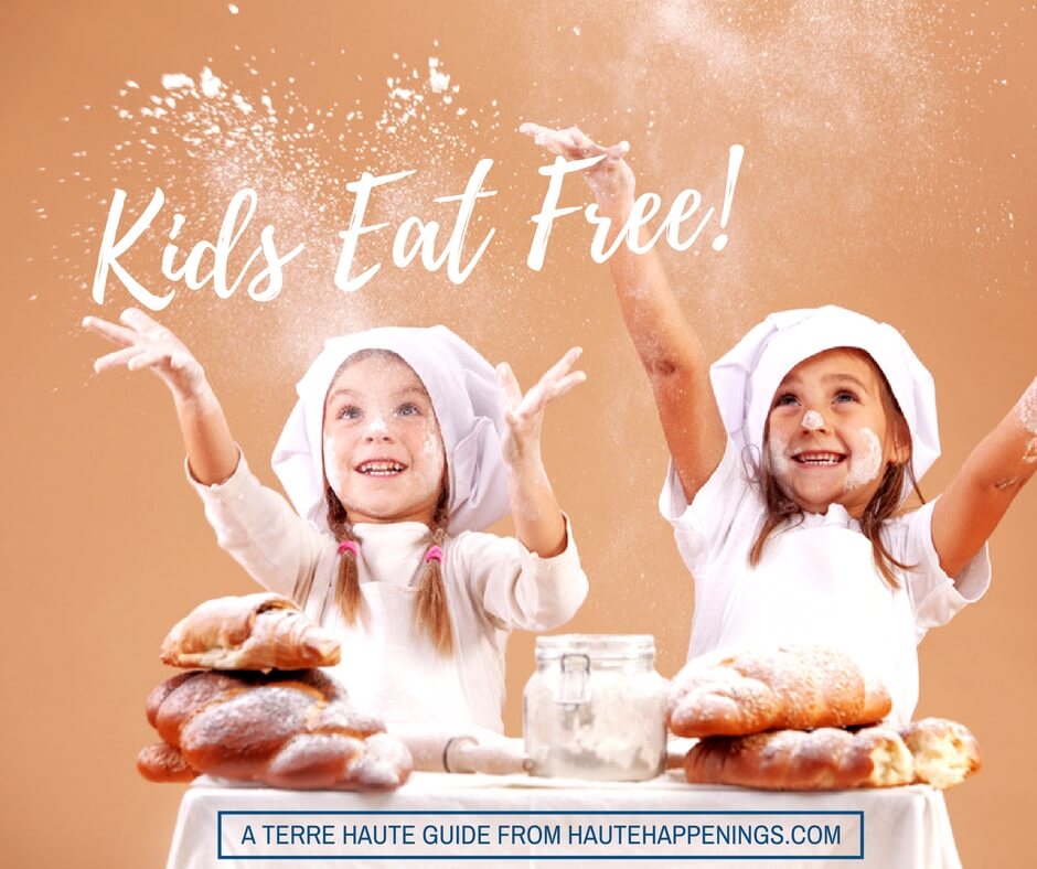 Kids eat free in Terre Haute and the Wabash Valley
