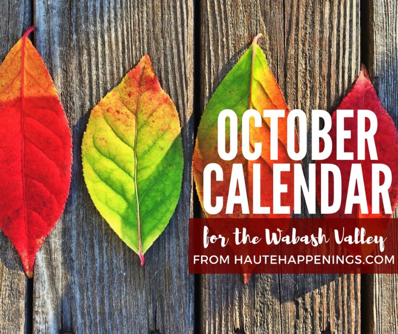October events in Terre Haute and the Wabash Valley